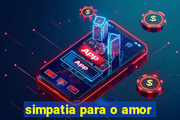 simpatia para o amor